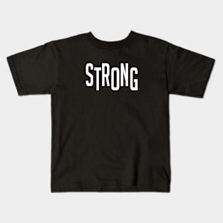 Strong motivation Kids T-Shirt